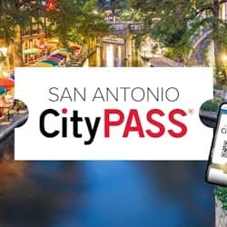 San Antonio CityPASS®