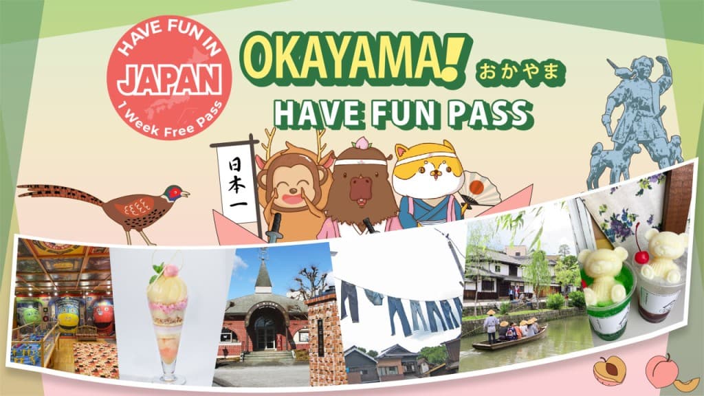 Have Fun in Okayama Pass - 1 Week Free Pass (Have Fun in Okayama Pass - 1 Week Free Pass (Select 3))