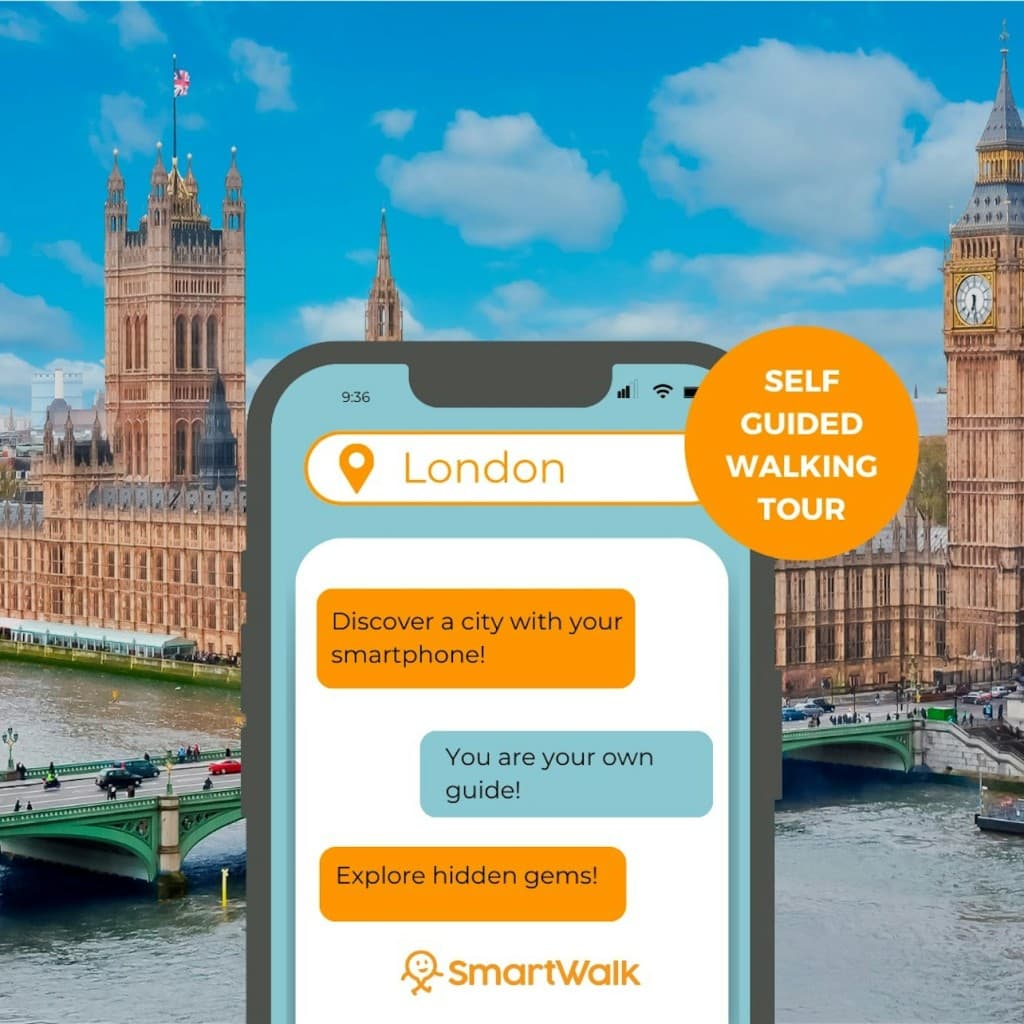 London: Self-Guided Tour with Your Smartphone